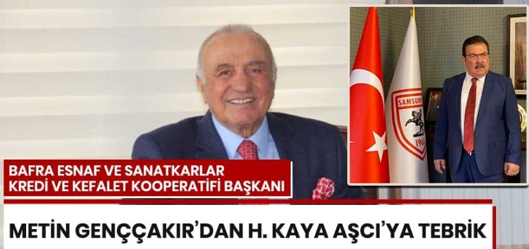 BAŞKAN GENÇÇAKIR'DAN H. KAYA AŞCI'YA TEBRİK