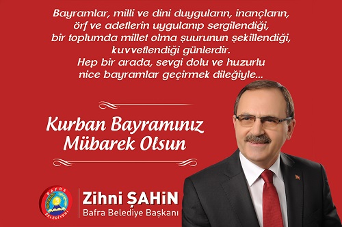 BAŞKAN ŞAHİN: BAYRAMLAR SEVGİ, SAYGI VE KARDEŞLİKTİR