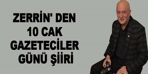 Oktay Zerrin ' Gazeteciler' adlı 10 Ocak Şiiri