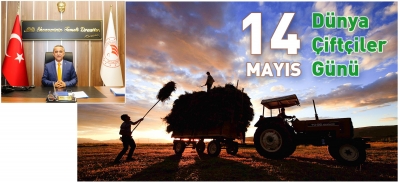 14 Mayıs Dünya Çiftçiler Günü Kutlanıyor