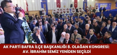 AK Parti İlçe Başkanlığına İbrahim Semiz Yeniden Seçildi 