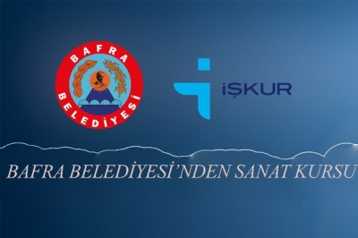 BAFRA BELEDİYESİNDEN SANAT KURSU