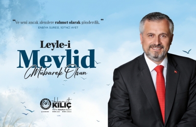 BAŞKAN HAMİT KILIÇ’IN MEVLİD KANDİLİ MESAJI
