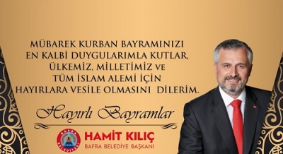 BAŞKANIMIZ SAYIN HAMİT KILIÇ'IN KURBAN BAYRAMI MESAJI