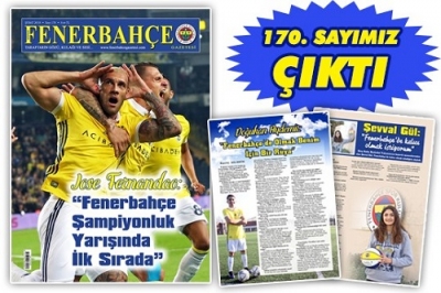 Fenerbahçe Gazetesinin 170. Şubat sayısı çıktı