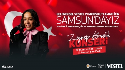 Samsun, 19 Mayıs coşkusunu bu yıl da Vestel ile kutlayacak 